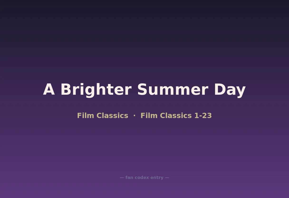 A Brighter Summer Day